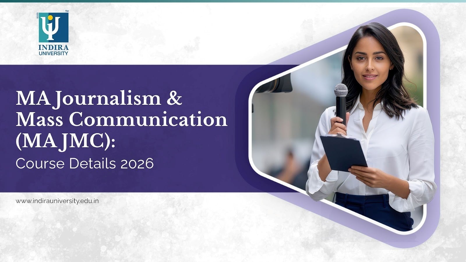 Master's in Journalism and Mass Communication (MA JMC) Course Details