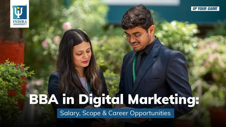 BBA in Digital Marketing Salary, Scope & Career Opportunities in India BBA in Digital Marketing Salary, Scope & Career Opportunities
