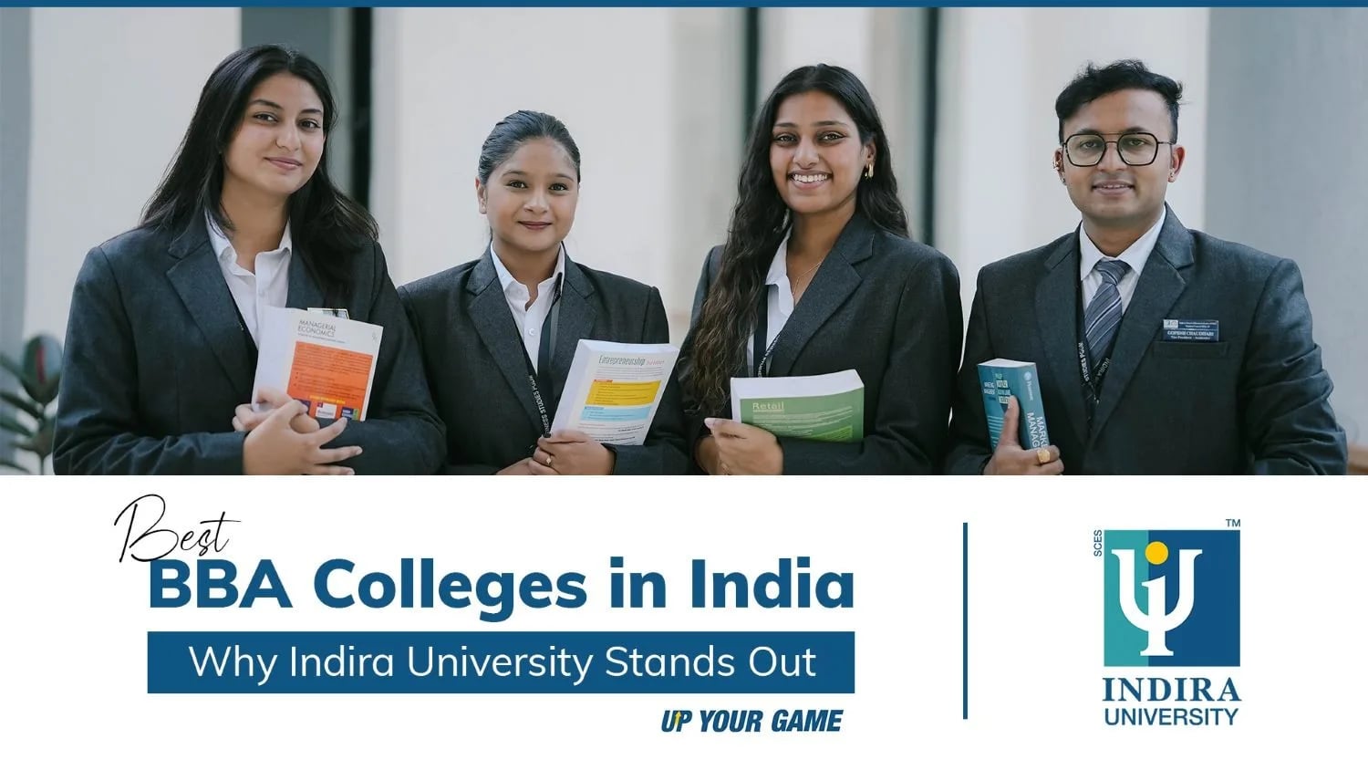 Best BBA Colleges in India: Why Indira University is the Smart Choice for Future Business Leaders