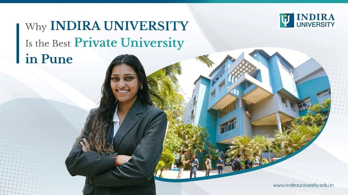 Why-Indira-University-Is-the-Best-Private-University-in-Pune
